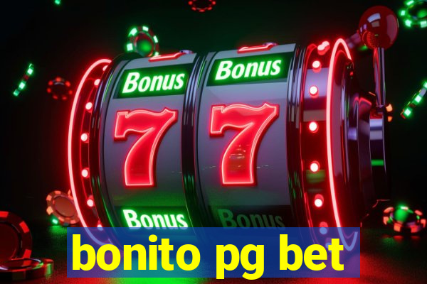 bonito pg bet